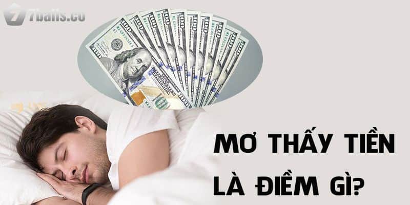 Ngủ mơ thấy tiền liệu có thực sự may mắn?